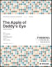 The Apple of Daddy's Eyes
